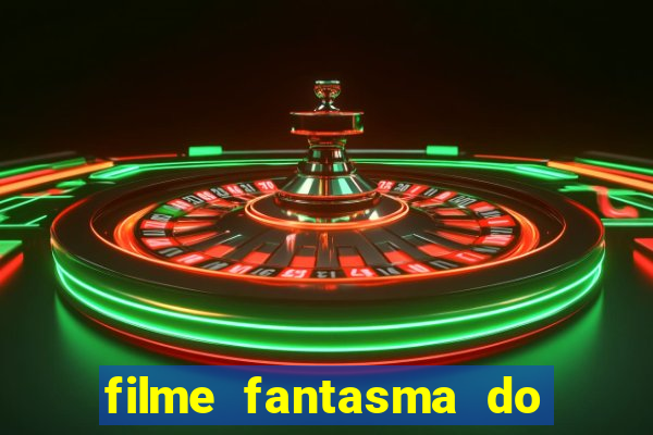 filme fantasma do natal passado